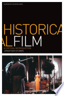 Historical film : a critical introduction /