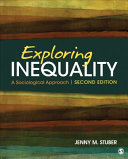 Exploring inequality : a sociological approach /