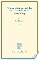 Die wertbeständigen Anleihen in finanzwirtschaftlicher Betrachtung. : Dritter Teil, hrsg. von Franz Eulenburg. Deutsche Zahlungsbilanz und Stabilisierungsfrage, im Auftrage des Vereins veranstaltet von Karl Diehl /