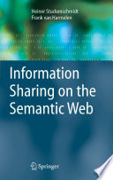 Information sharing on the semantic web /