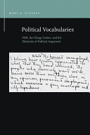 Political vocabularies : FDR, the clergy letters, and the elements of political argument /