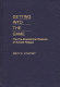 Getting into the game : the pre-presidential rhetoric of Ronald Reagan /