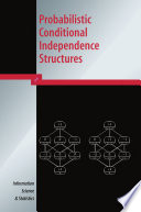Probabilistic conditional independence structures /