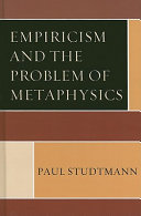 Empiricism and the problem of metaphysics /