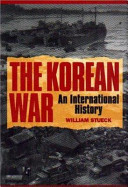 The Korean War : an international history /