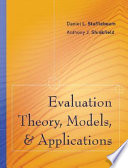 Evaluation theory, models, and applications /