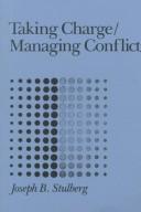 Taking charge/managing conflict /