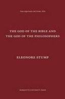 The God of the Bible and the God of the philosophers /