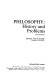 Philosophy : history and problems /