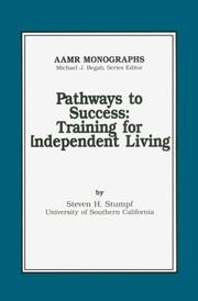 Pathways to success : training for independent living /