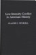 Low-intensity conflict in American history /