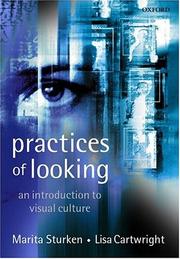 Practices of looking : an introduction to visual culture /