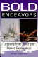 Bold endeavors : lessons from polar and space exploration /