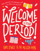 Welcome to your period! /