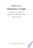 Inheritance of night : early drafts of Lie down in darkness /