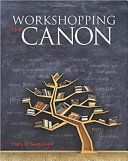 Workshopping the canon /