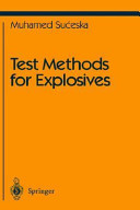 Test methods for explosives /