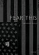 Fear this : a nation at war /