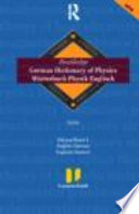 Langenscheidt Routledge German dictionary of physics = Wörterbuch physik Englisch /