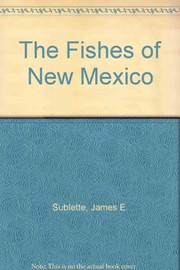 The fishes of New Mexico /
