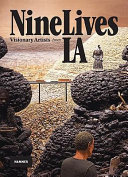 NineLives : visionary artists from L.A. /