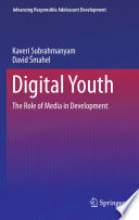 Virtual youth : connecting developmental tasks to online behavior /