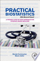 Practical biostatistics : a user-friendly approach for evidence-based medicine /