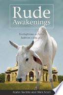 Rude awakenings : two Englishmen on foot in Buddhism's holy land /