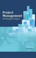Project management : the managerial aspects /