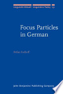 Focus particles in German : syntax, prosody, and information structure /