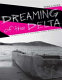 Dreaming of the delta /