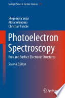Photoelectron Spectroscopy : Bulk and Surface Electronic Structures /