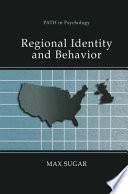 Regional Identity and Behavior /