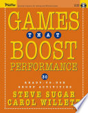 Games that boost performance : [30 ready-to-use group activities] /