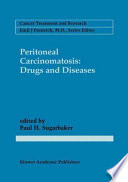 Peritoneal Carcinomatosis: Drugs and Diseases /