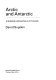 Arctic and Antarctic : a modern geographical synthesis /