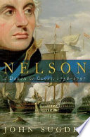 Nelson : a dream of glory, 1758-1797 /