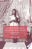 Gender and Allegory in Transamerican Fiction and Performance /