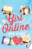 Girl online : the first novel by Zoella /