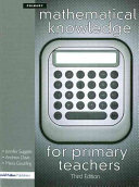 Mathematical knowledge for primary teachers /