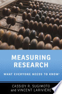 Measuring research : what everyone needs to know /