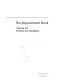 The improvement book : creating the problem-free workplace /