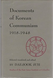 Documents of Korean communism, 1918-1948.