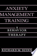 Anxiety management training : a behavior therapy /