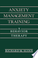 Anxiety management training : a behavior therapy /
