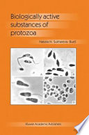 Biologically active substances of protozoa /