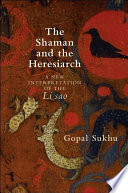 The shaman and the heresiarch : a new interpretation of the Li sao /