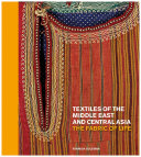 Textiles of the Middle East and central Asia : the fabric of life /