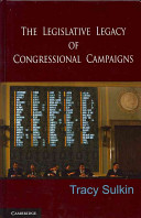 The legislative legacy of congressional campaigns /