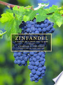 Zinfandel : a history of a grape and its wine /